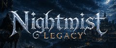Nightmist Legacy banner
